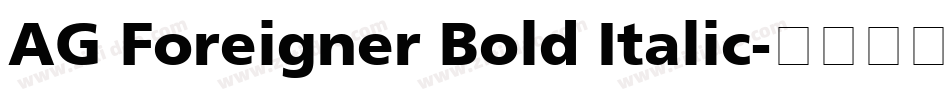 AG Foreigner Bold Italic字体转换